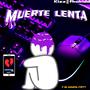 Muerte lenta