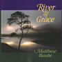 River of Grace