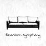 Bedroom Symphony (Explicit)