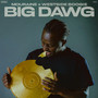 Big Dawg (Explicit)