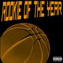 ROOKIE OF THE YEAR (feat. Lil Titfuq) [Explicit]