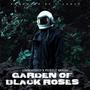 Garden of Black Roses (Explicit)