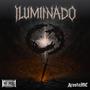 ILUMINADO (feat. _prodbyrafa)