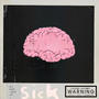 Sick Brain