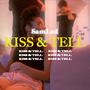 Kiss & Tell (Explicit)