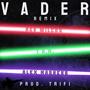 Vader (feat. 1 A.M. & Alex Madness) [Remix] [Explicit]