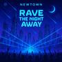 Rave the night away (Darkness Intimidation mix)