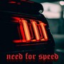 Need for Speed (Explicit)