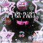 AFTER PARTY