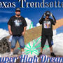 Super High Dreams (Explicit)