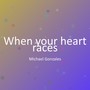 When your heart races