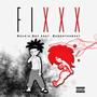 Fixxx (feat. Redonthebeat) [Explicit]