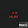 Lucid Dreamz (Explicit)