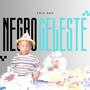 Negro Celeste (Explicit)