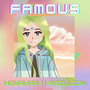 FAMOUS (Explicit)