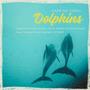 Dolphins