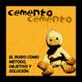 El Ruido Como Método, Objetivo Y Solución (Explicit)