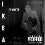 IKEA V.WHITE (Explicit)