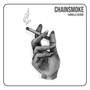 Chainsmoke