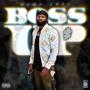 Boss Up (Explicit)