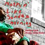 Nothin' Like Sunday Morning (feat. Jaxx Nxne)