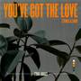 You've Got The Love (Strings & Choir)