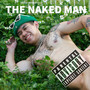 THE NAKED MAN