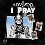 I Pray (Explicit)