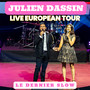 Le dernier slow (Live European Tour)