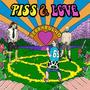 Piss & Love (Explicit)