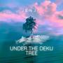 Under The Deku Tree (Explicit)