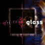 Dust and Glass