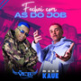 Fechei Com as do Job (Explicit)