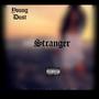 Stranger (Explicit)