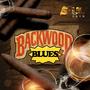 BackWood Blues (Explicit)