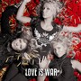 Love Is War