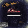 Melodies (Explicit)