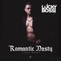 Romantic Nasty