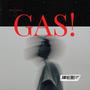 Gas! (feat. quazi.) [Explicit]