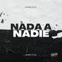 Nada A Nadie (Explicit)