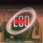 EGO (feat. KidMero & Kiel) [Explicit]