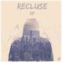 Recluse EP