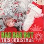 Bad Bad Boy This Christmas