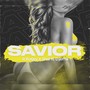 Savior (Explicit)