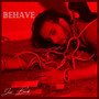 Behave