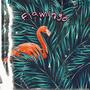 Flamingo (Explicit)
