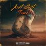 Ain't Got Time (Explicit)