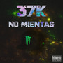 No Mientas (Explicit)