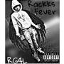 Rackks Fever (Explicit)