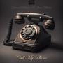 Call My Phone (feat. Jesse Blokx) [Explicit]